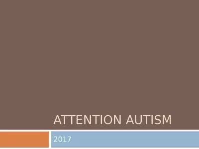 Attention Autism 2017 What is Attention Autism?