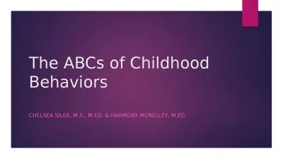 The ABCs of Childhood Behaviors