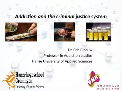 Addiction   and   the   criminal
