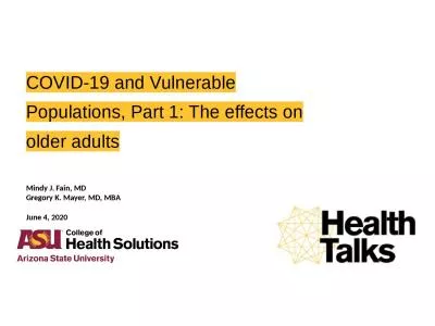 COVID-19 and Vulnerable Populations, Part 1: The effects on older adults