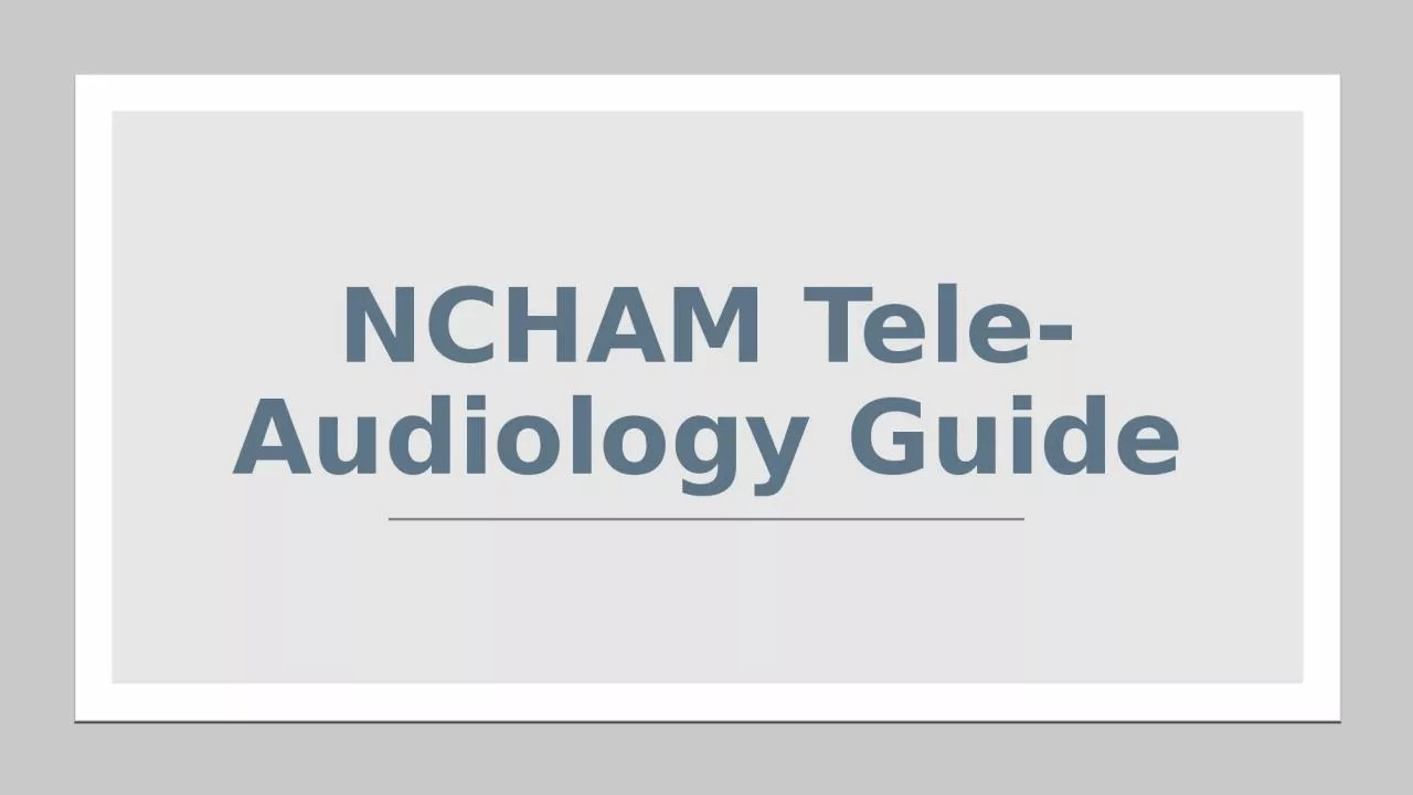 PPT-NCHAM Tele-Audiology Guide