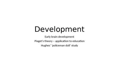 Development Early brain development