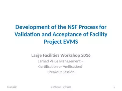 Development of the NSF Process for Validation and Acceptance of Facility Project EVMS