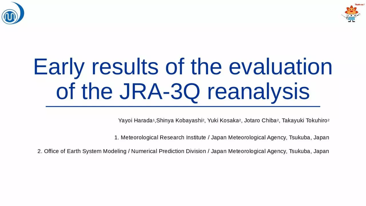Early results of the evaluation of the JRA-3Q reanalysis