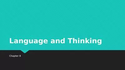 Language and Thinking Chapter 8