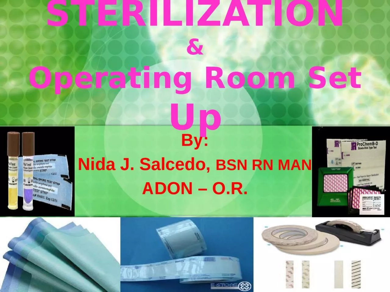 PPT-STERILIZATION & Operating Room Set