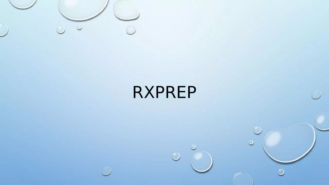 PPT-RxPrep What is RxPrep? A company that offers online reviews for the NAPLEX and pharmacy