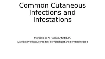 Common Cutaneous Infections and Infestations