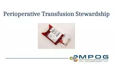 Perioperative Transfusion Stewardship