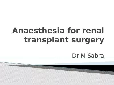 Anaesthesia  for renal transplant surgery