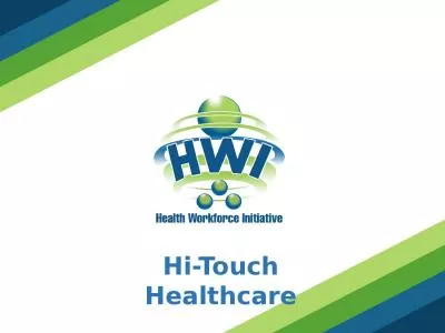 Hi-Touch Healthcare Ethics in healthcare and