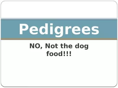 NO, Not the dog food!!! Pedigrees