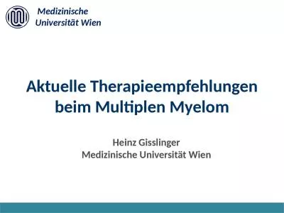 Aktuelle Therapieempfehlungen beim Multiplen