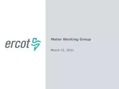 Meter Working Group March 31, 2021