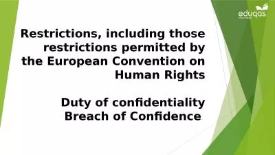 Restrictions, including those restrictions permitted by the European Convention on Human