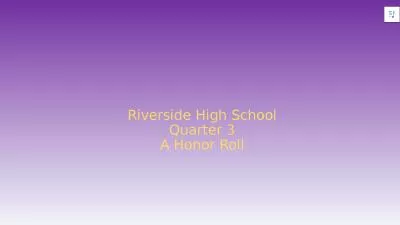 Riverside High School Quarter 3