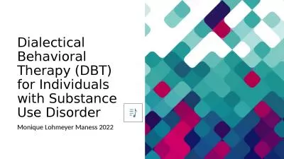 Dialectical Behavioral Therapy (DBT) for Individuals with Substance Use Disorder