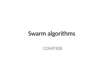 Swarm algorithms  COMP308