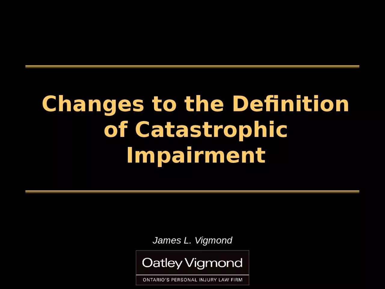 Changes to the Definition of Catastrophic Impairment