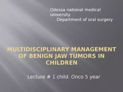 Multidisciplinary Management of Benign Jaw Tumors in