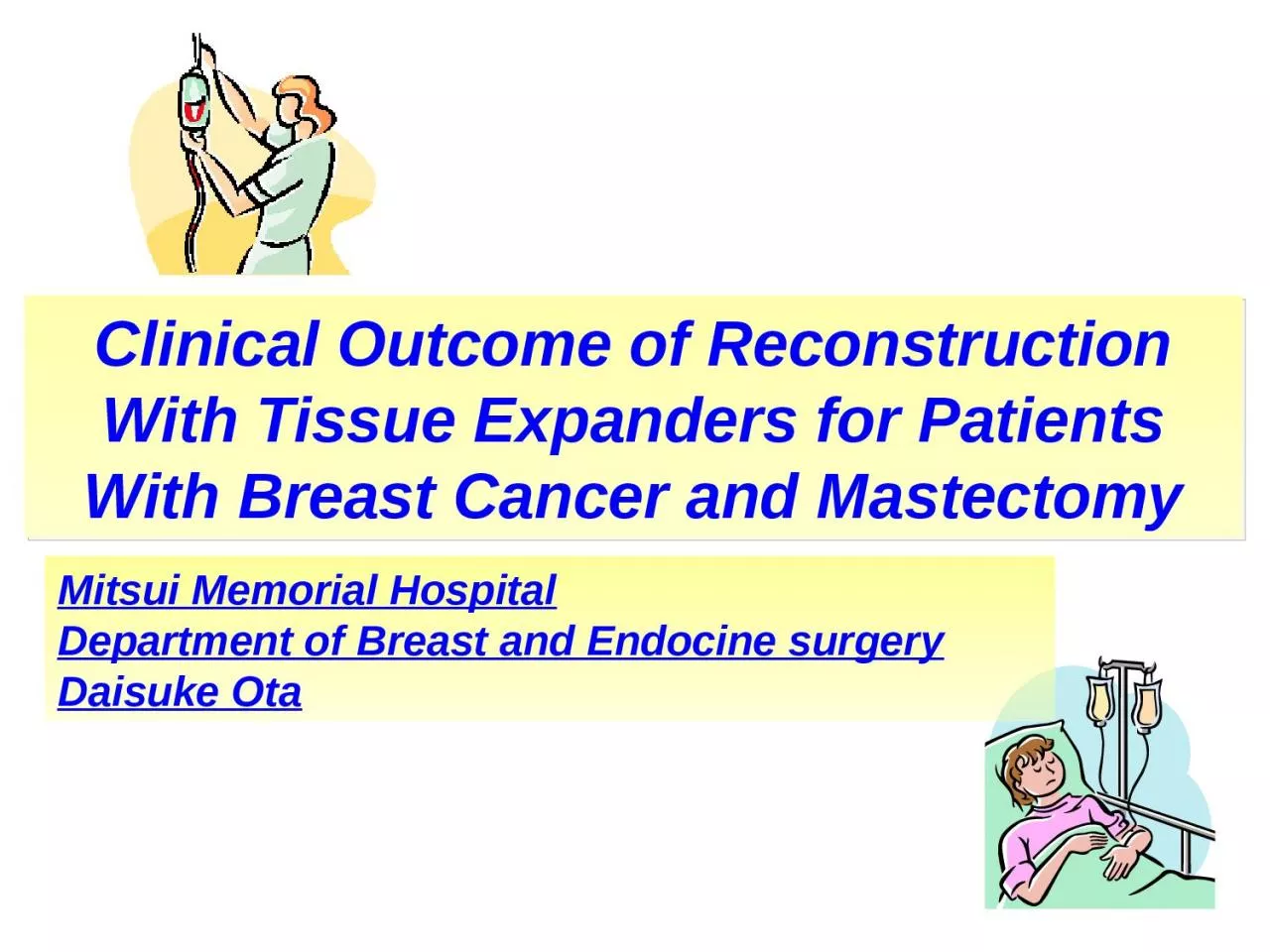 PPT-Clinical Outcome of Reconstruction With Tissue