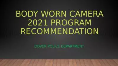 Body Worn Camera 2021 Program recommendation