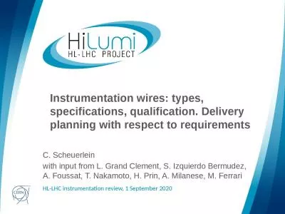 Instrumentation wires: types, specifications, qualification. Delivery planning with respect to requ