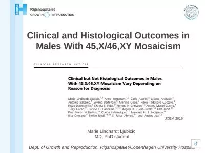 Clinical and Histological Outcomes in Males With 45,X/46,XY Mosaicism