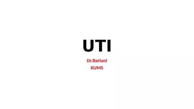 UTI Dr.Bartani KUMS DEFINITIONS: