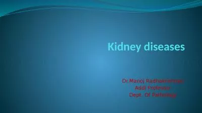 Kidney diseases Dr.Manoj