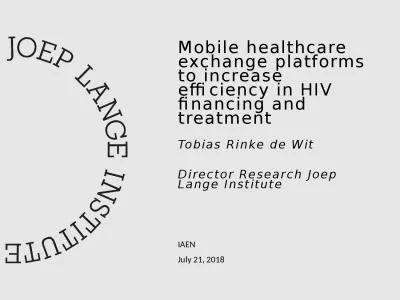 Mobile healthcare exchange platforms to increase efficiency in HIV financing and