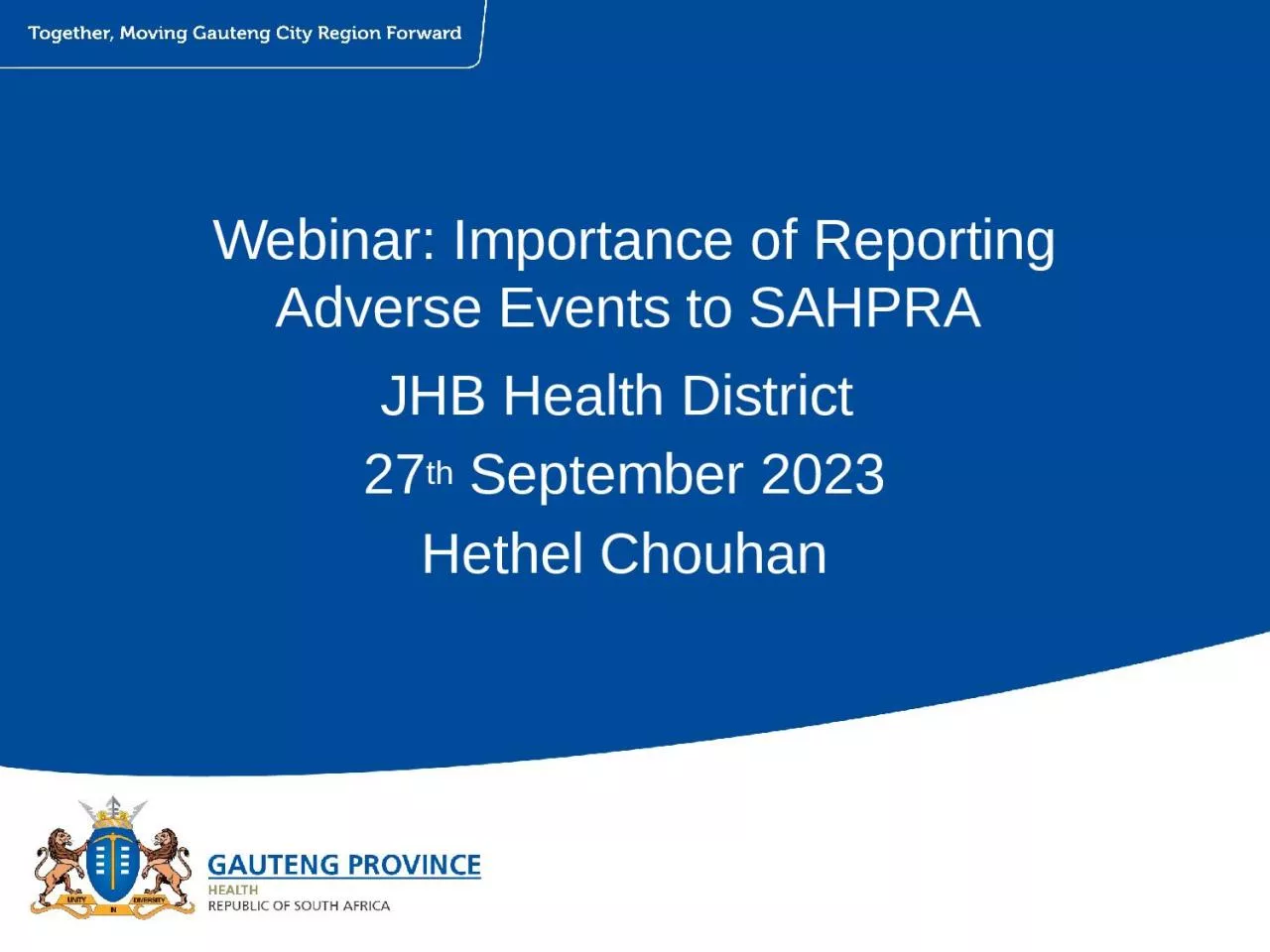 PPT-Webinar: Importance of Reporting Adverse Events to SAHPRA