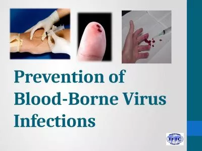 Prevention of Blood-Borne