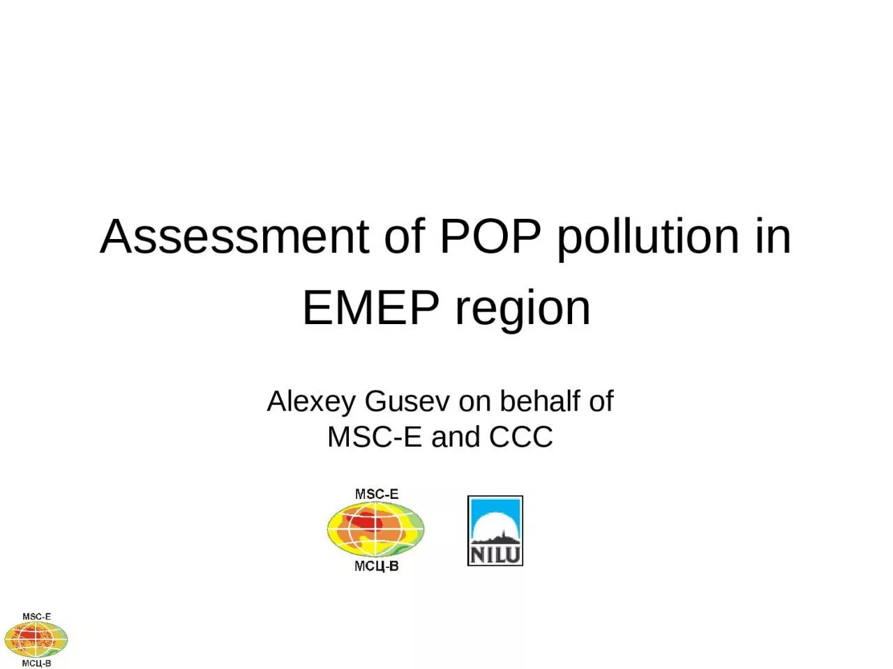 Assessment of POP pollution in EMEP region