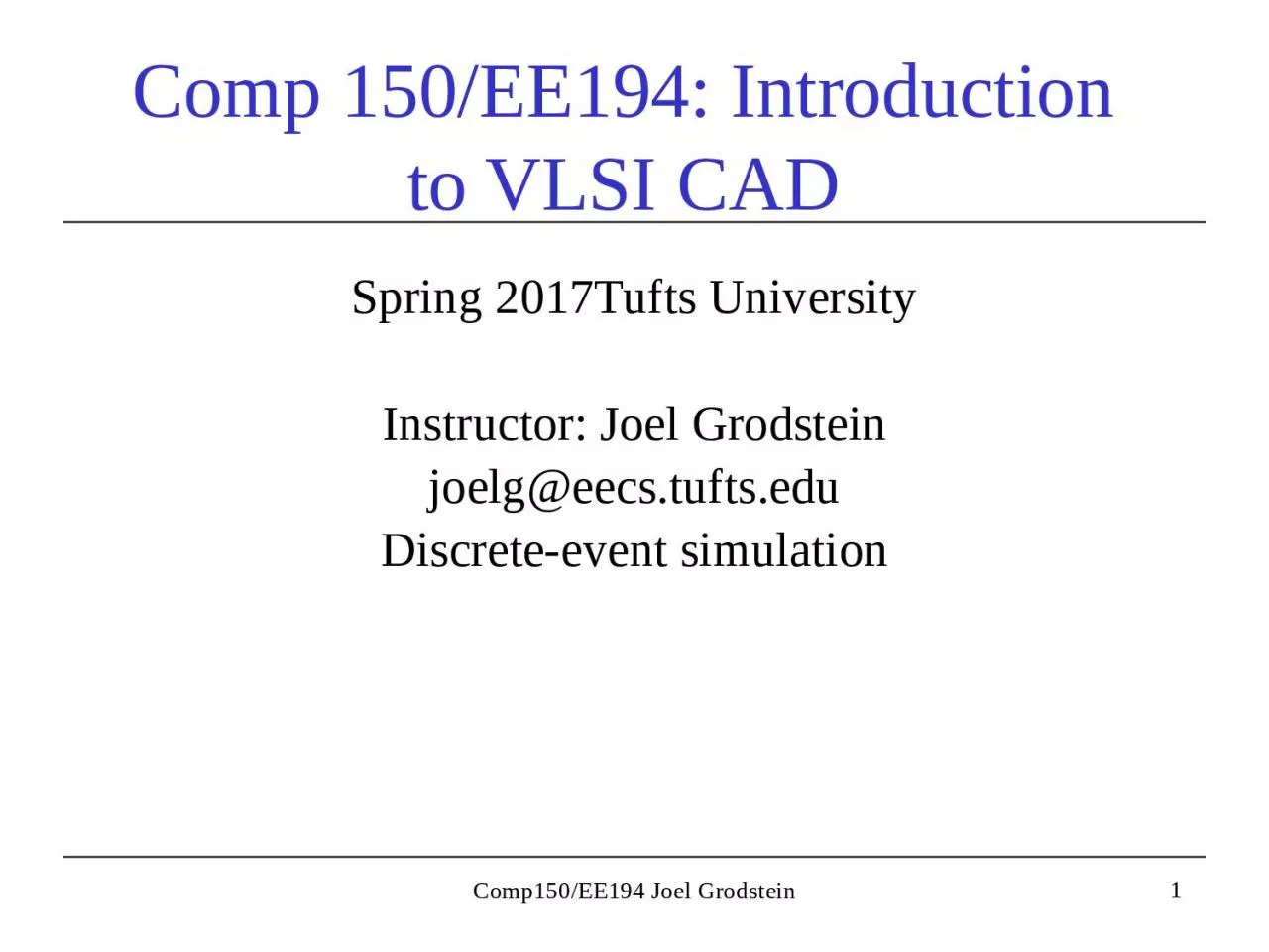 PPT-Comp150/EE194 Joel Grodstein