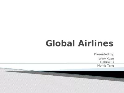 Global Airlines Presented by: