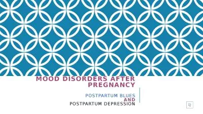 Mood Disorders After Pregnancy