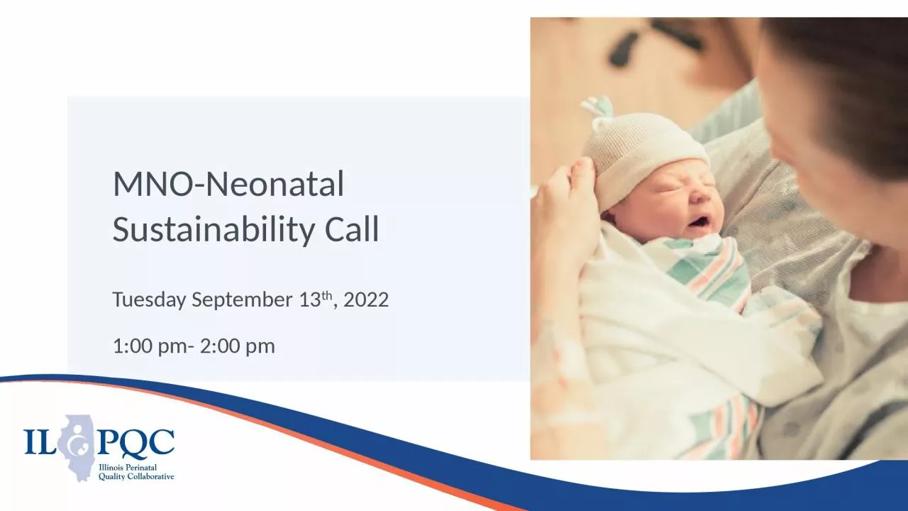 PPT-MNO-Neonatal Sustainability Call