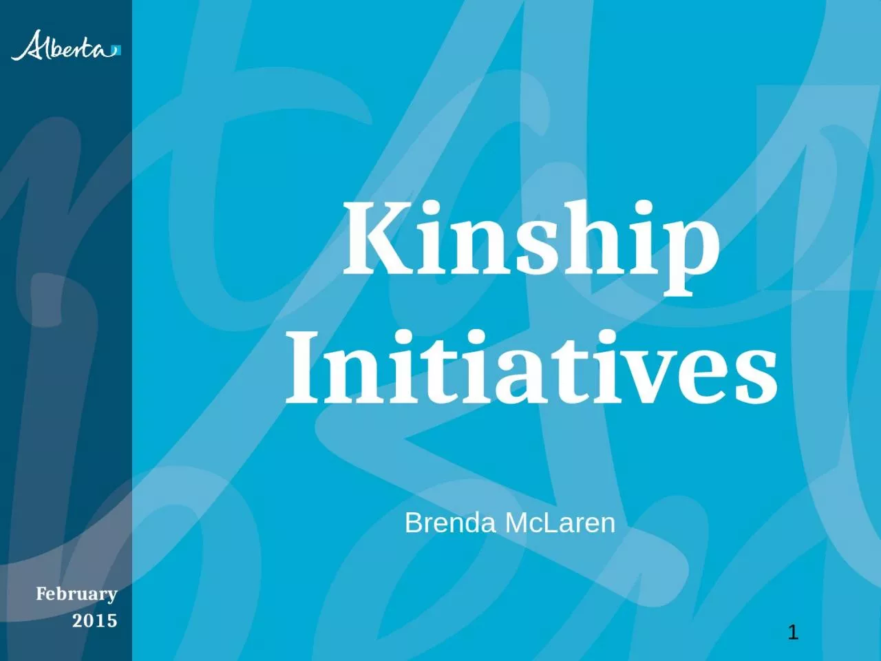 PPT-Kinship Initiatives Brenda McLaren