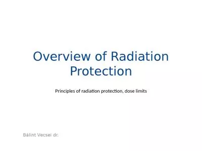 Overview of Radiation Protection
