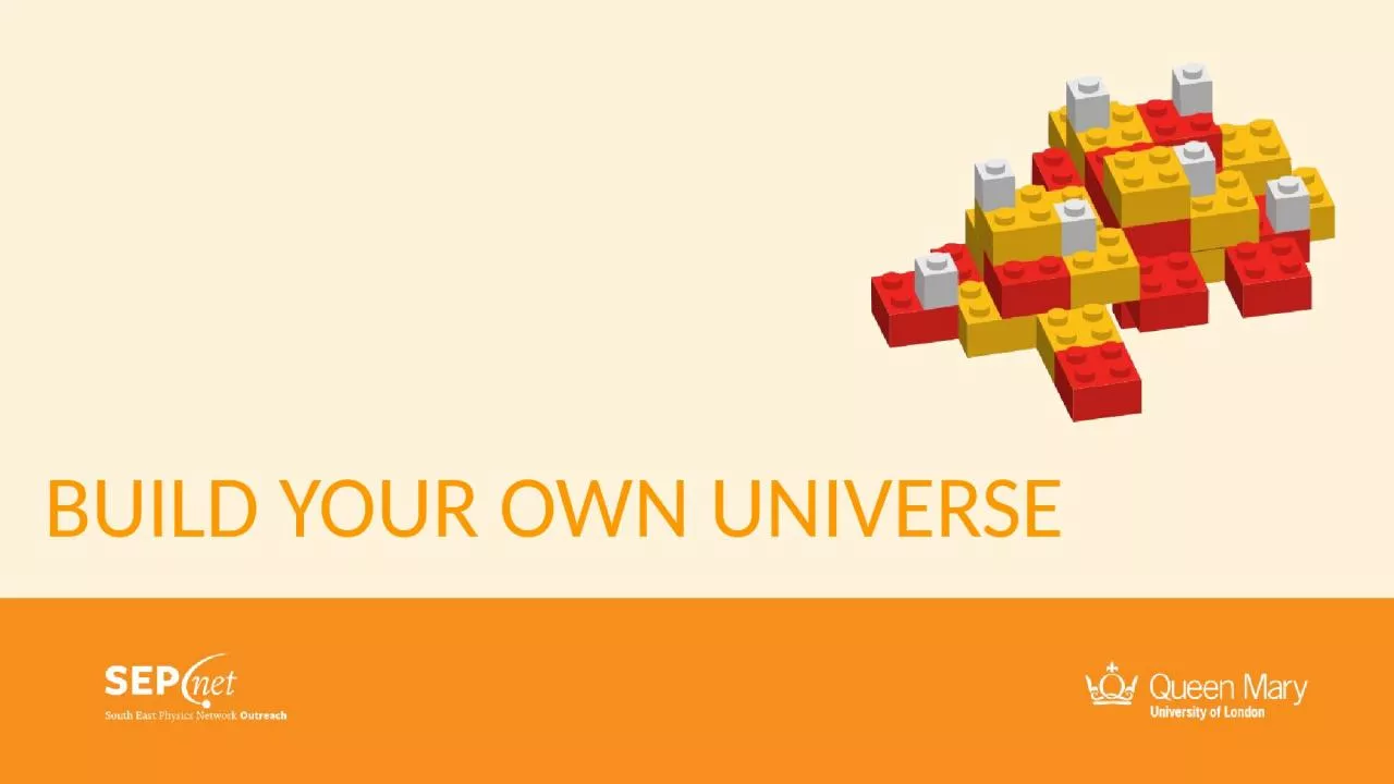 BUILD YOUR OWN UNIVERSE SESSION INTRODUCTION