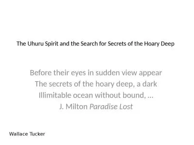 The Uhuru Spirit and the Search for Secrets of the Hoary Deep