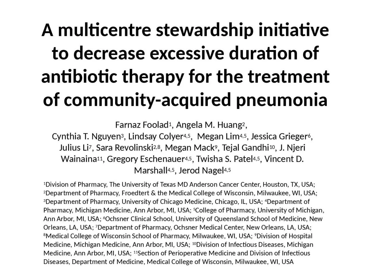 A  multicentre  stewardship initiative to decrease excessive duration of antibiotic therapy