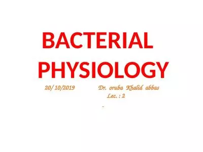 BACTERIAL   PHYSIOLOGY 20