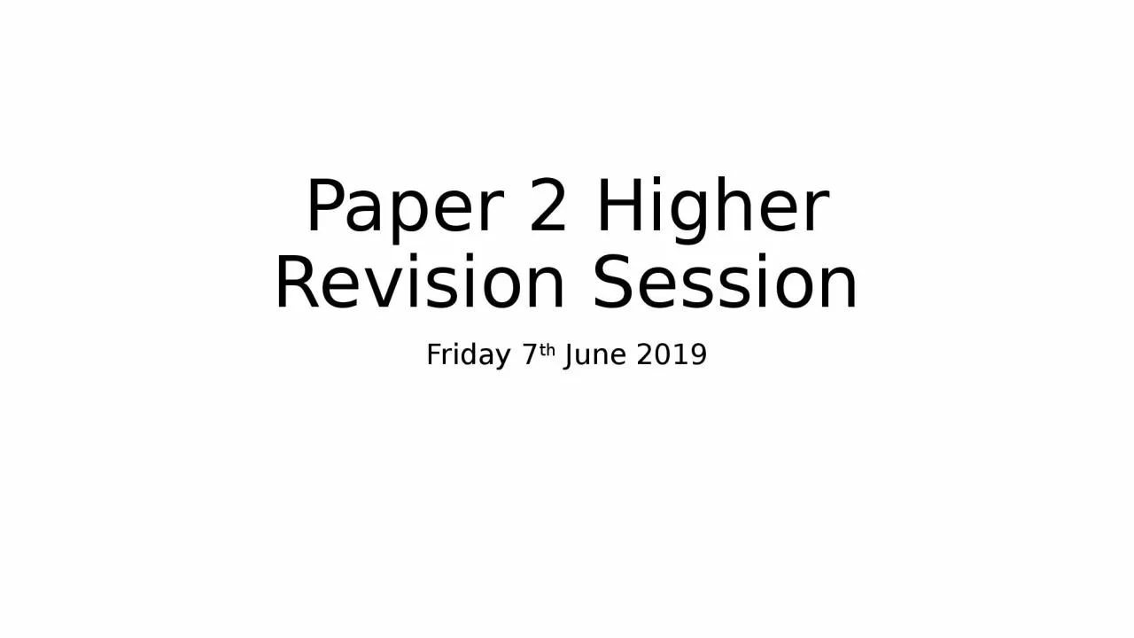 PPT-Paper 2 Higher Revision Session