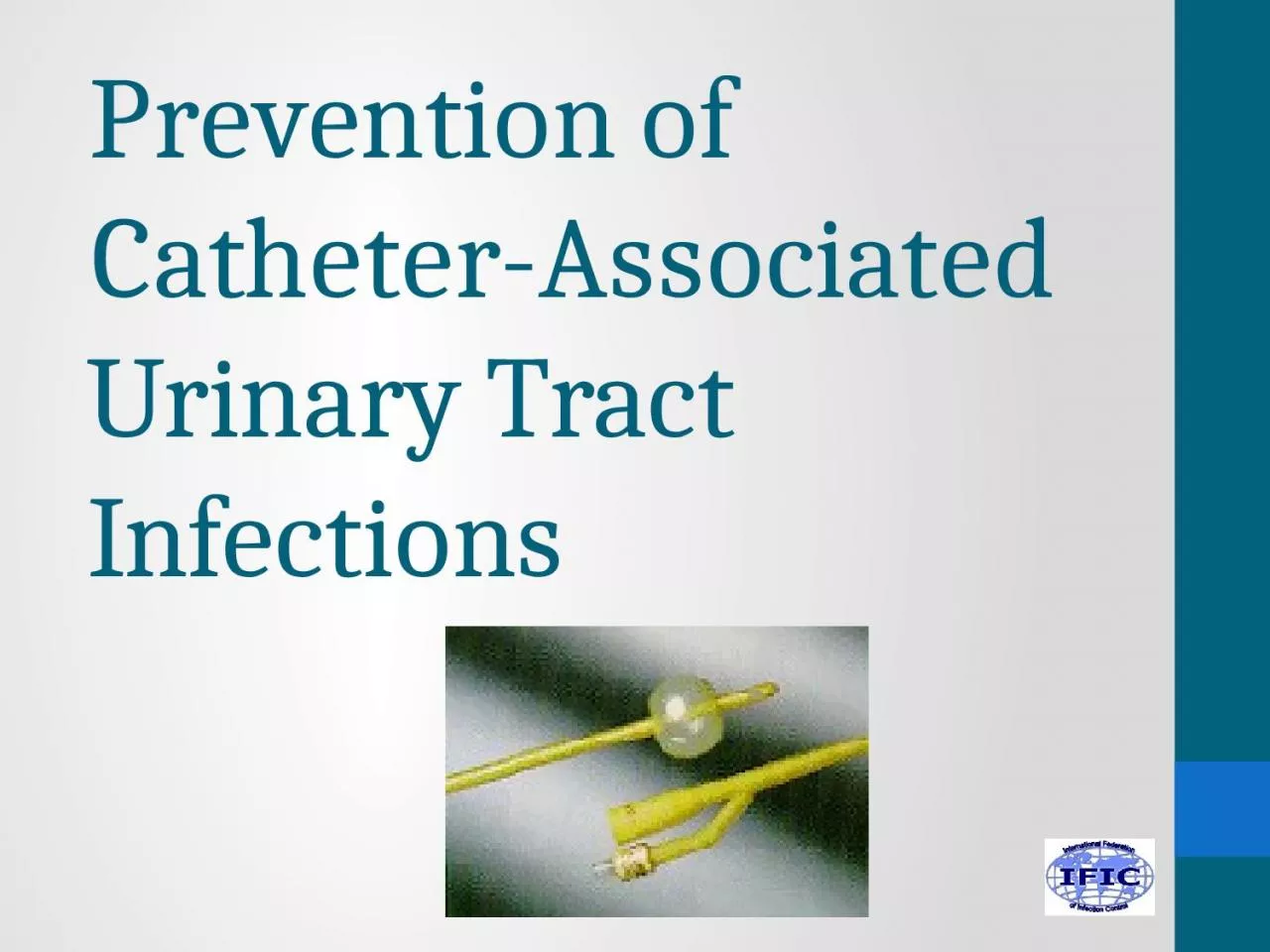 PPT-Prevention of Catheter-Associated