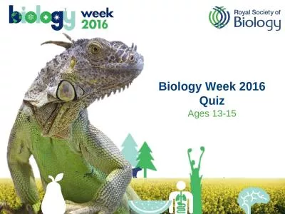 Biology Week 2016  Quiz Ages