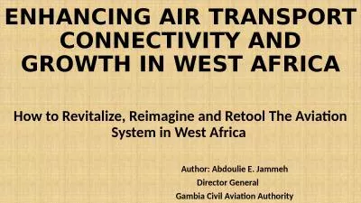 ENHANCING AIR TRANSPORT CONNECTIVITY AND GROWTH IN WEST AFRICA