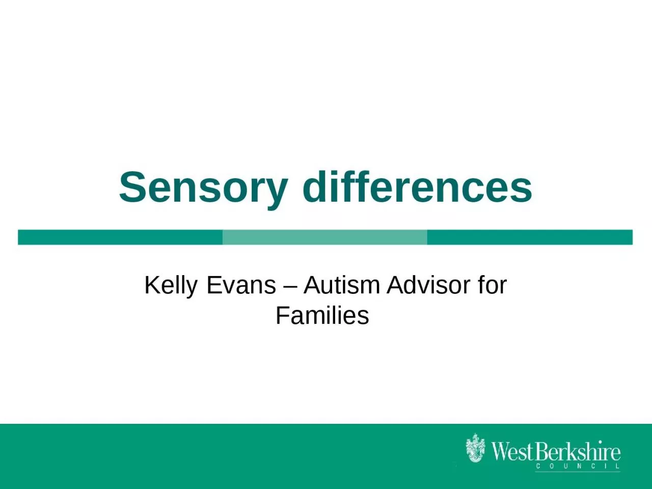 PPT-Sensory differences Kelly Evans – Autism Advisor for Families