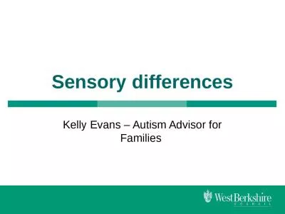 Sensory differences Kelly Evans – Autism Advisor for Families